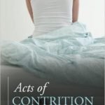Acts of Contrition Review