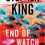 End of Watch: A Novel (The Bill Hodges Trilogy) Review