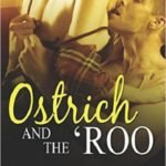 Ostrich and the Roo Furry United Coalition Volume 6 Review Ostrich and the ‘Roo (Furry United Coalition) (Volume 6) Review