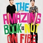 The Amazing Book Is Not on Fire: The World of Dan and Phil Review