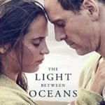 The Light Between Oceans A Novel Review The Light Between Oceans: A Novel Review