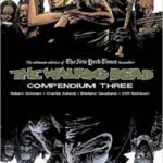 The Walking Dead: Compendium Three Review