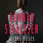 Where Roses Never Die: Varg Veum Review